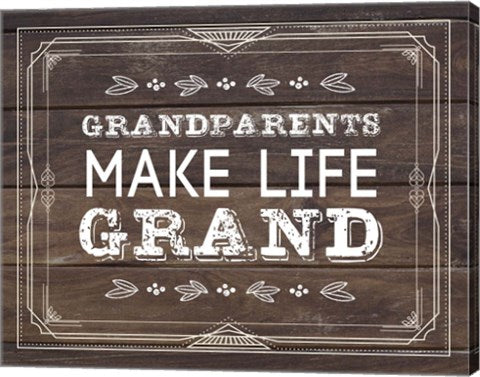 Grandparents Make Life Grand - Wood Background by Color Me Happy