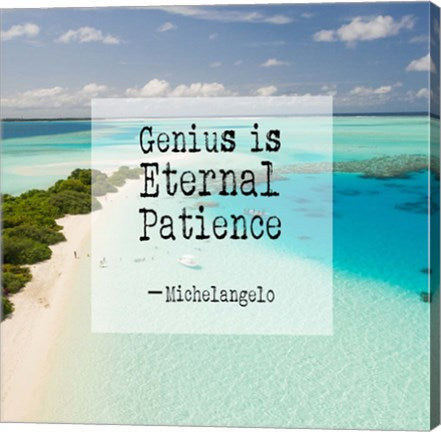 Genius is Eternal Patience - Beach by Quote Master
