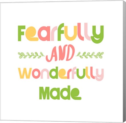 Fearfully and Wonderfully Made - Pink and Green by Color Me Happy