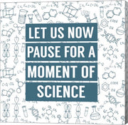 Let Us Now Pause For A Moment of Science - Blue by Color Me Happy