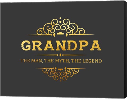 Grandpa: The Man, The Myth, The Legend - Gray and Gold by Color Me Happy