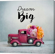 Dream Big - Pink Truck and Flowers by Color Me Happy