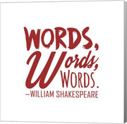 Words Words Words Shakespeare Red by Quote Master