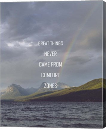 Great Things Never Came From Comfort Zones Strength - Rainbow by Color Me Happy