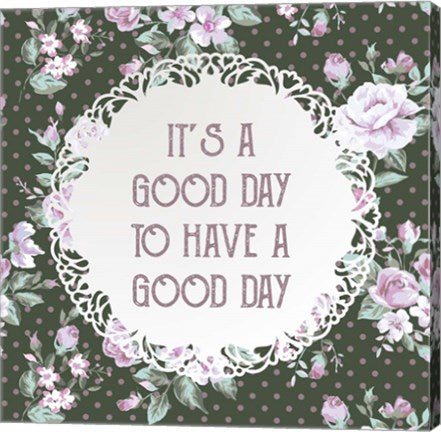 It's a Good Day - Dots and Flowers on Green by Color Me Happy
