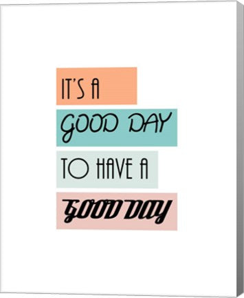 It's a Good Day - Highlighted Text Orange by Color Me Happy