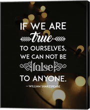 If We Are True To Ourselves - Yellow Lights by Quote Master