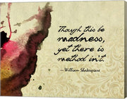 Though This Be Madness - Ink Splash Color by Quote Master