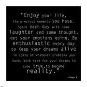 Enjoy Life, Jimmy V Quote