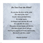 Hamlin Garland - Do you Fear the Wind quote