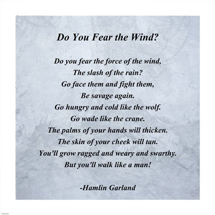 Hamlin Garland - Do you Fear the Wind quote