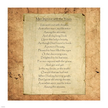Men Improve With the Years by William Butler Yeats