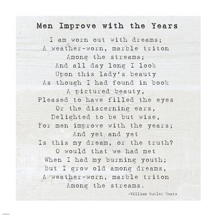 Men Improve With the Years, William Butler Yeats
