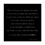 If You Think You are Beaten Quote by Walter D. Wintle
