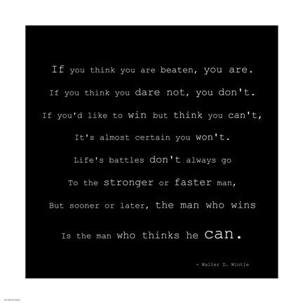 If You Think You are Beaten Quote by Walter D. Wintle