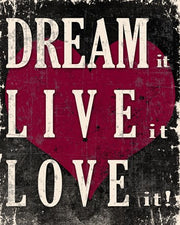 Dream It, Live It, Love It by Veruca Salt