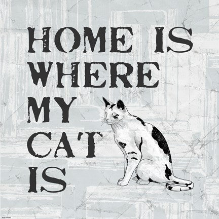 Home Is Where My Cat Is by Veruca Salt