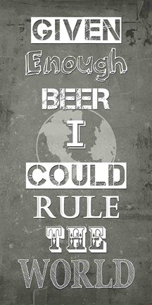 Given Enough Beer by Veruca Salt