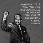 Greatness - Nelson Mandela Quote by Veruca Salt