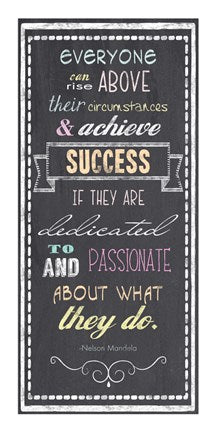 Achieve Success - Nelson Mandela Quote by Veruca Salt