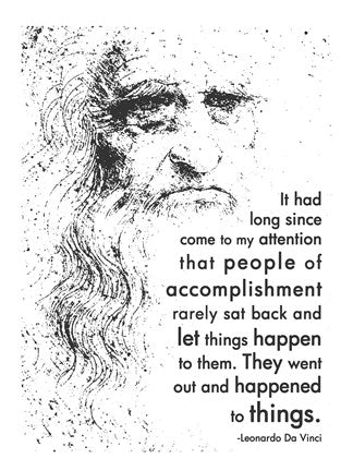 People of Accomplishment -Da Vinci Quote by Quote Master