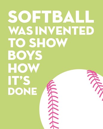 Softball Quote - White on Lime by Sports Mania