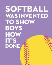 Softball Quote - Yellow on Purple 2 by Sports Mania