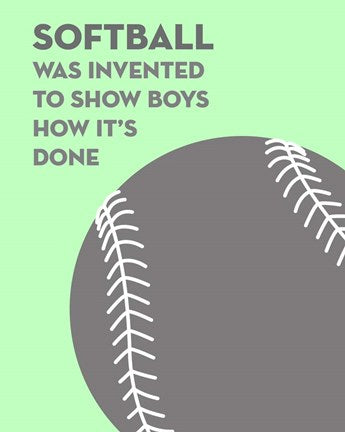 Softball Quote - Grey On Mint 2 by Sports Mania