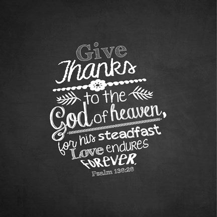Psalm 136:26, Give Thanks (Chalkboard) by Inspire Me