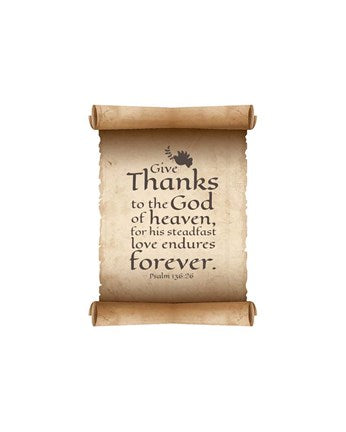 Psalm 136:26, Give Thanks (Scroll on White Border) by Inspire Me
