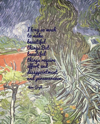 Beautiful Things - Van Gogh Quote 1 by Quote Master