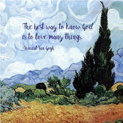 Know God - Van Gogh Quote 1 by Quote Master