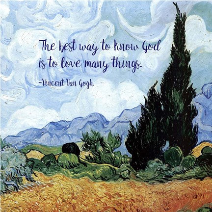 Know God - Van Gogh Quote 1 by Quote Master