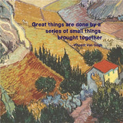 Great Things -Van Gogh Quote 4 by Quote Master