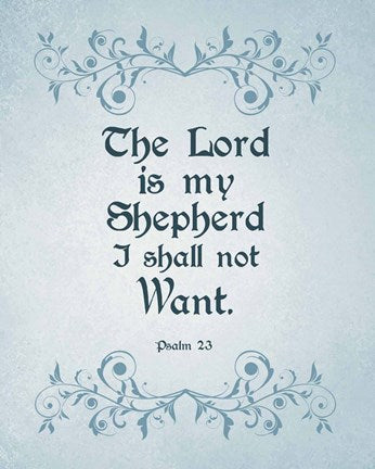 Psalm 23 The Lord is My Shepherd - Blue by Inspire Me