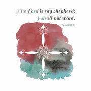 Psalm 23 The Lord is My Shepherd - Cross 2 by Inspire Me