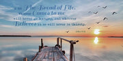 John 6:35 I am the Bread of Life (Pier) by Inspire Me