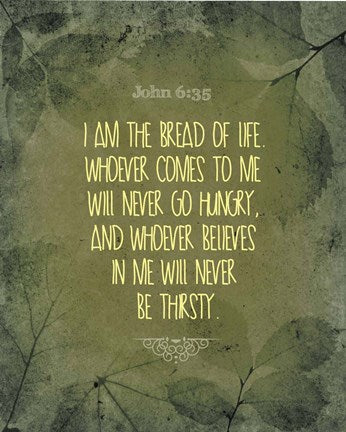 John 6:35 I am the Bread of Life (Leaves) by Inspire Me