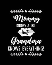 Grandma Knows Everything by Color Me Happy