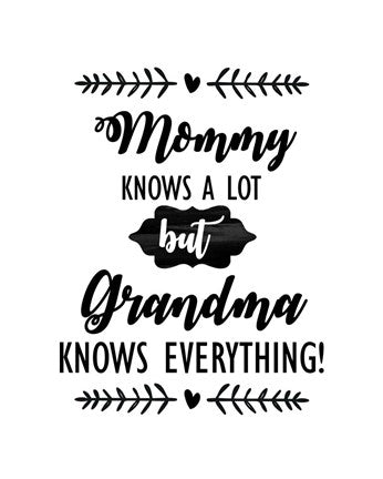 Grandma Knows Everything 2 by Color Me Happy