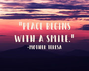 Peace Begins With a Smile - Mother Teresa Quote by Quote Master