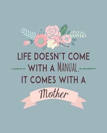 Life Doesn't Come With A Manual Blue by Color Me Happy