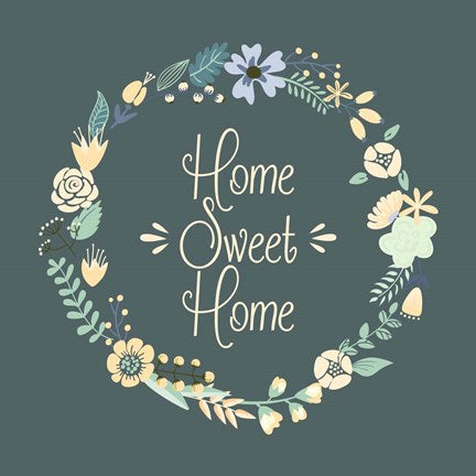 Home Sweet Home Floral Teal by Color Me Happy