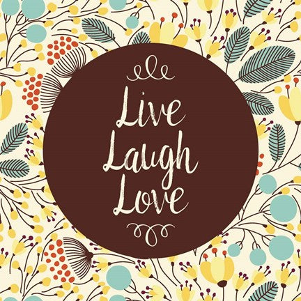 Live Laugh Love Retro Floral White by Color Me Happy