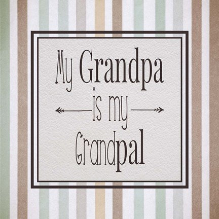 My Grandpa Is My Grandpal Brown and Green Stripes by Color Me Happy