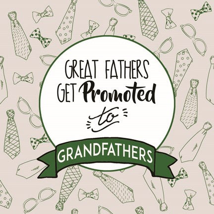 Great Fathers Get Promoted to Grandfathers Green by Color Me Happy