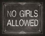 No Girls Allowed Chalkboard Background by Color Me Happy