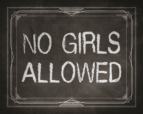 No Girls Allowed Chalkboard Background by Color Me Happy