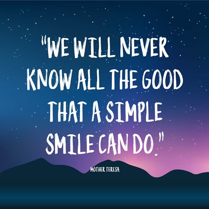 Simple Smile - Mother Teresa Quote (Dusk) by Quote Master
