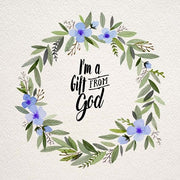 I'm A Gift From God Blue Flower Wreath by Inspire Me
